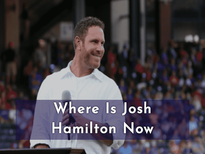 Where is Josh Hamilton Now? Redemption and Impact on Baseball